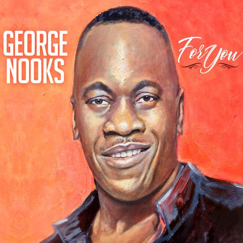 George Nooks - For You