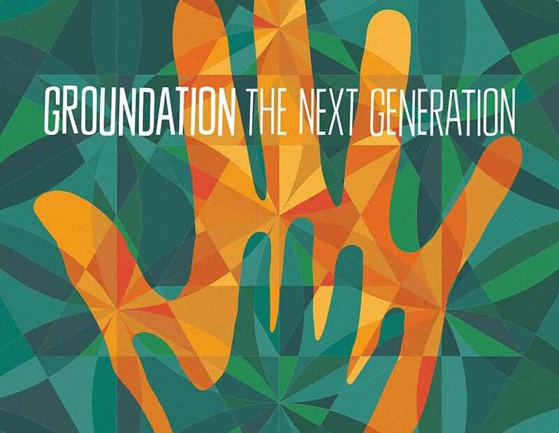 Groundation - The Next Generation