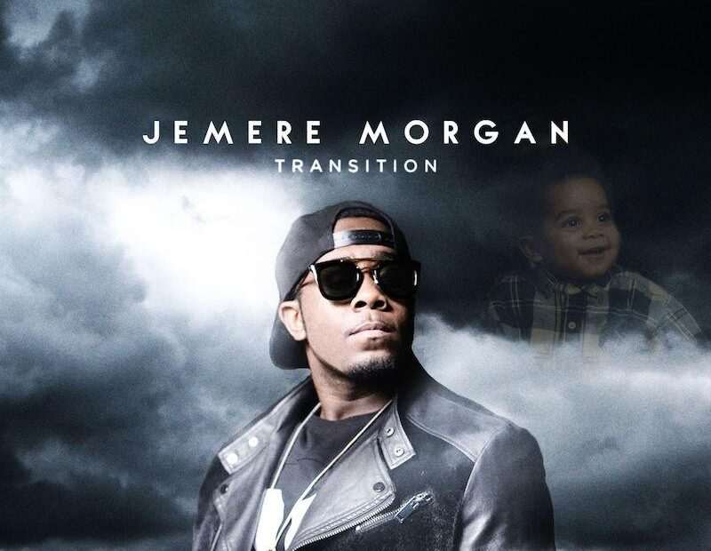 Jemere Morgan - Transition