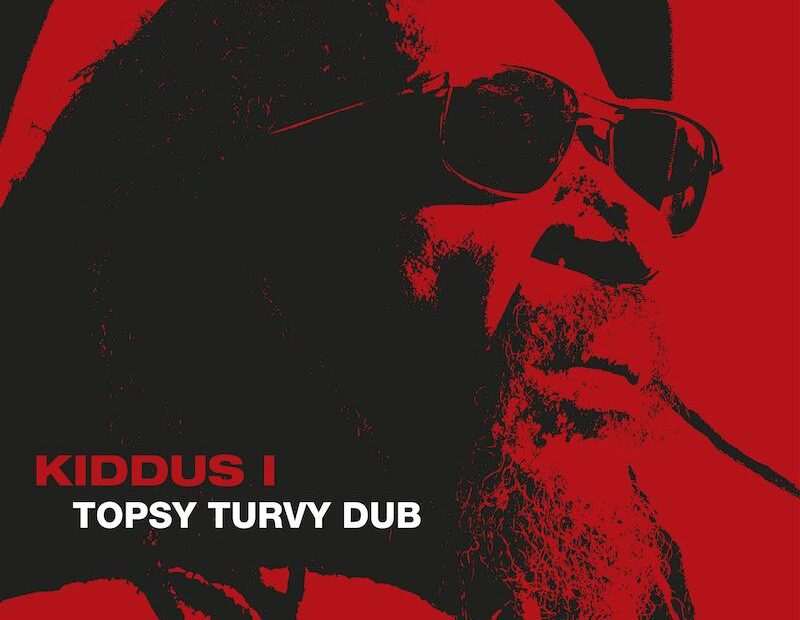Kiddus I - Topsy Turvy Dub