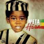 Meta And The Cornerstones - Hira