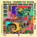 Dedubros Feat. Mexican - Mexitalia