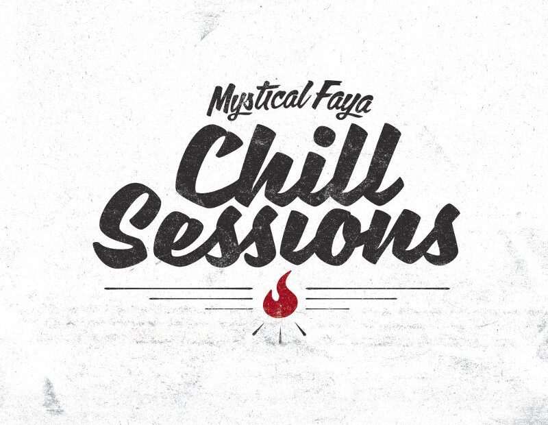 Mystical Faya - Chill Sessions