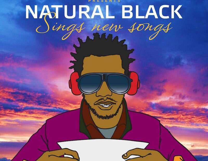 Natural Black - Sings New Songs