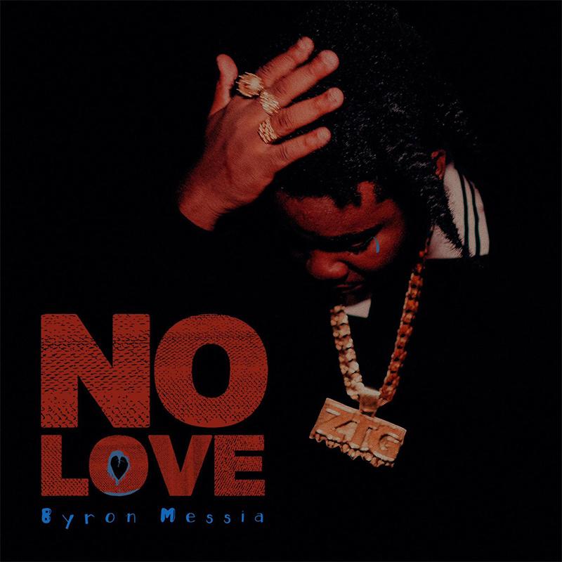 Byron Messia - No Love