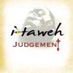 I-Taweh - Judgement