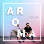 Iriepathie - Aroma EP