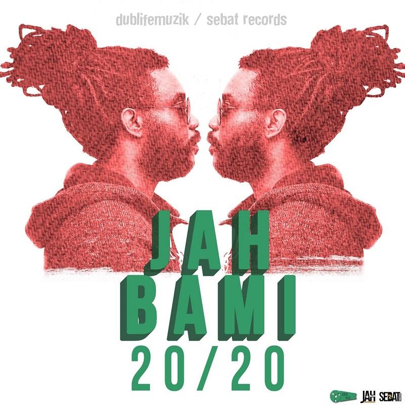 Jah Bami - 20/20