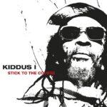 Kiddus I - Stick To The Course
