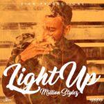 Million Stylez - Light Up EP