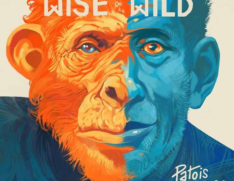 Patois Brothers - Wise And Wild
