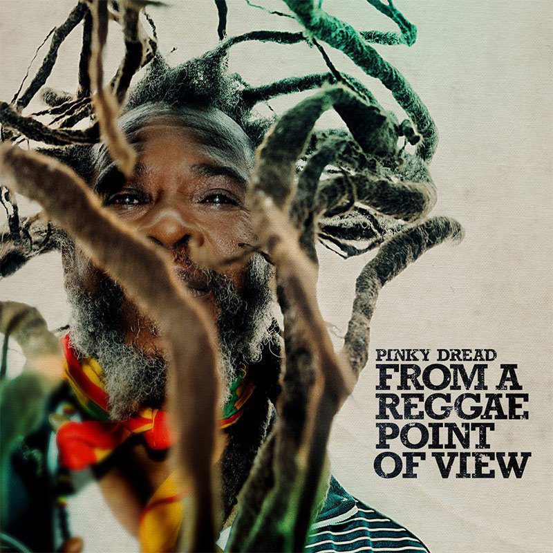 Pinky Dread - From A Reggae Point Of View