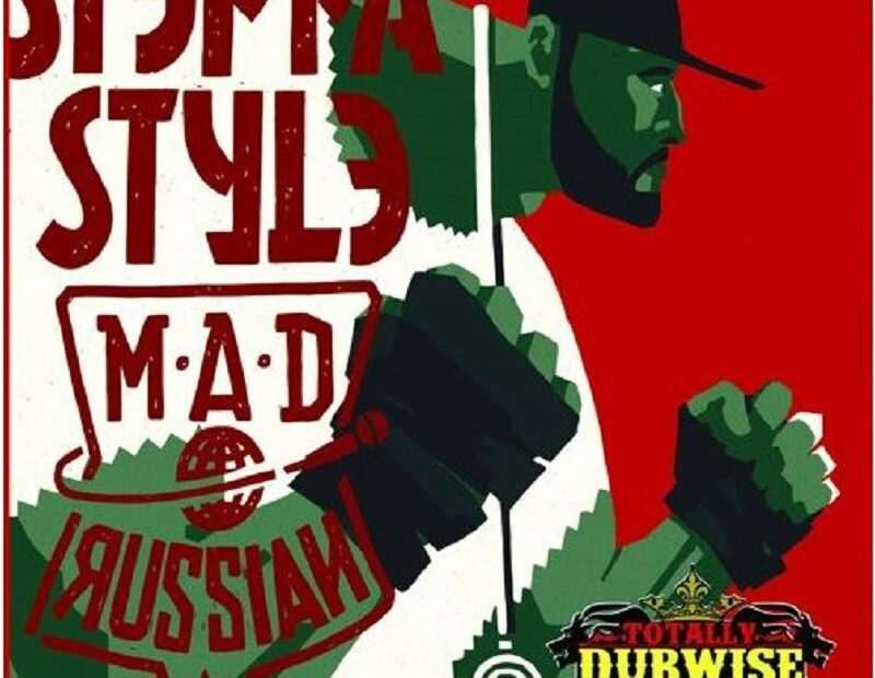 Steppa Style - Mad Russian