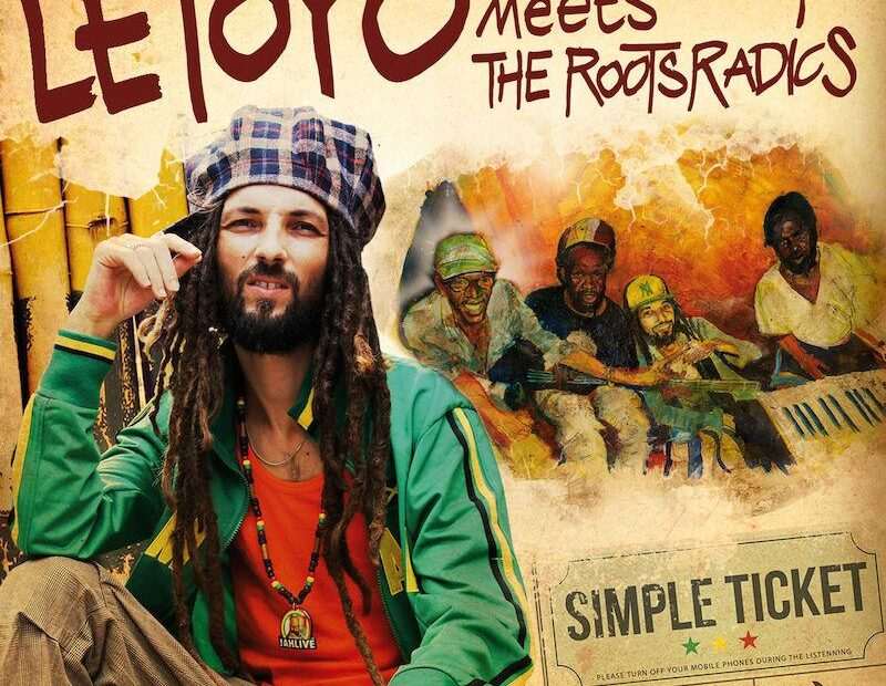 Letoyo Meets The Roots Radics - Simple Ticket