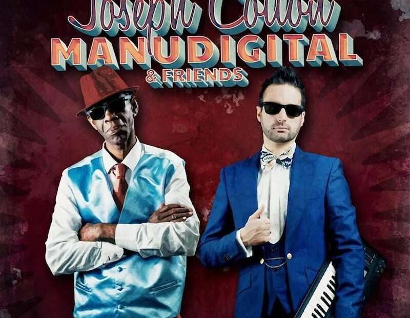 Manudigital Meets Joseph Cotton & Friends
