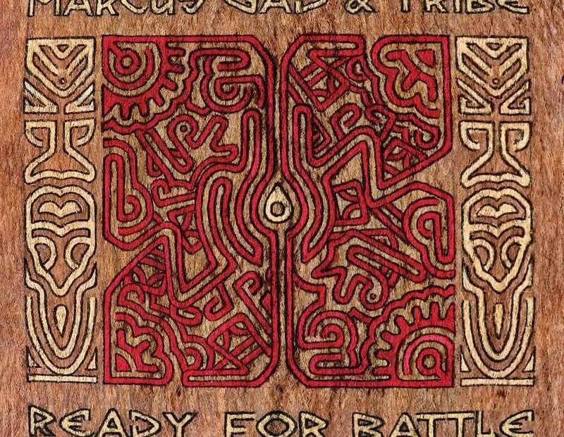 Marcus Gad & Tribe - Ready For Battle