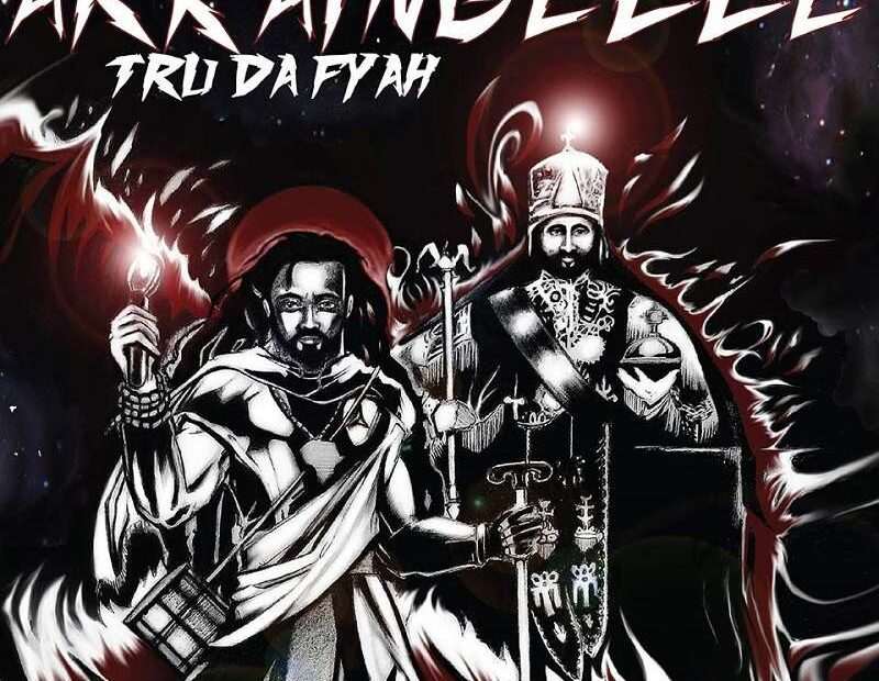 Arkaingelle - Tru Da Fyah
