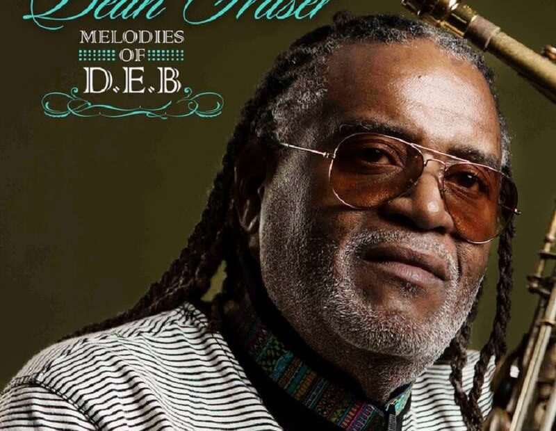 Dean Fraser - Melodies Of D.E.B