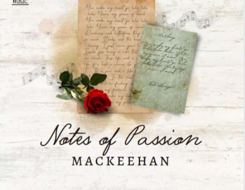 Mackeehan - Notes Of Passion EP