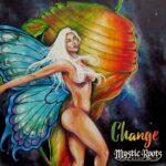 Mystic Roots Band - Change