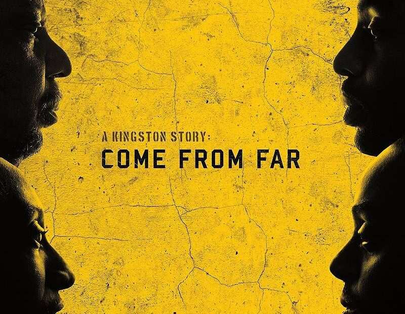 New Kingston - A Kingston Story: Come From Far