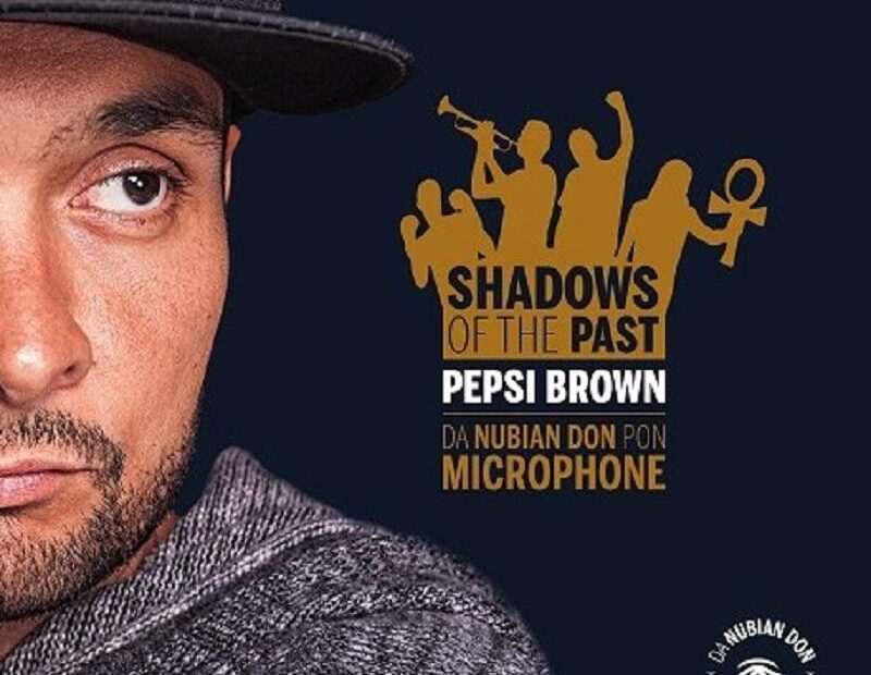 Pepsi Brown - Shadows Of The Past