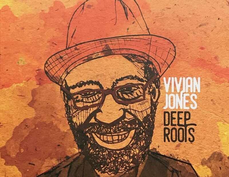 Vivian Jones - Deep Roots