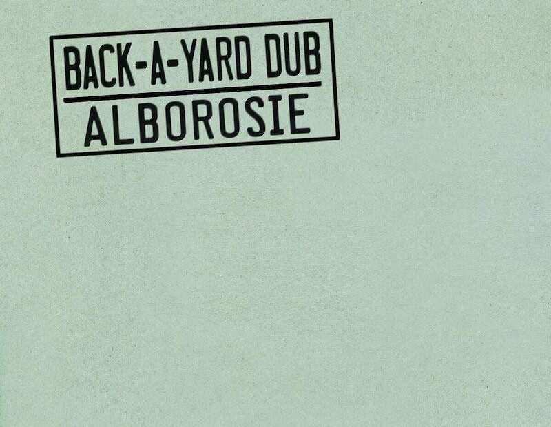Alborosie - Back-A-Yard Dub