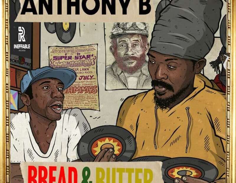 Anthony B - Bread & Butter