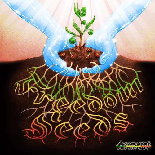Asadenaki & The Tuff Gang - Freedom Seeds