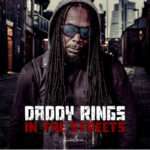 Daddy Rings - In The Streets