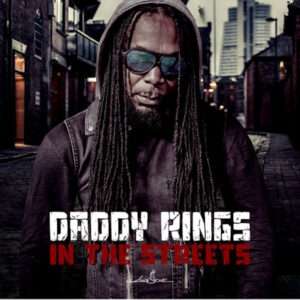 Daddy Rings - In The Streets