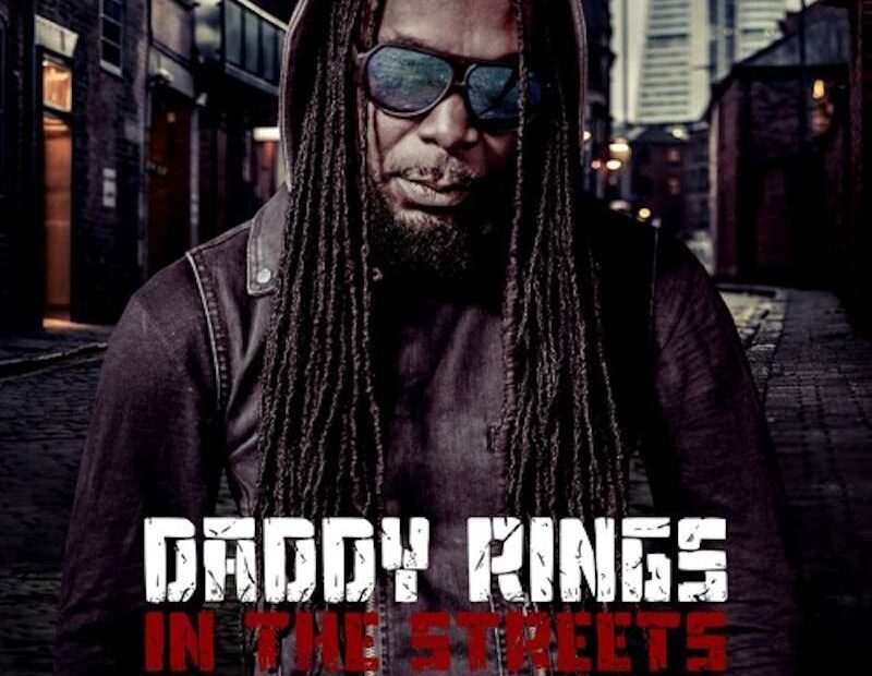 Daddy Rings - In The Streets