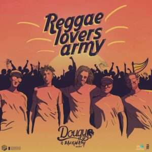 Dougy & Backwash Band - Reggae Lovers Army EP