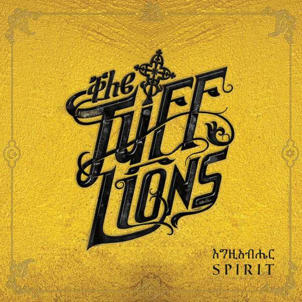 The Tuff Lions - Spirit