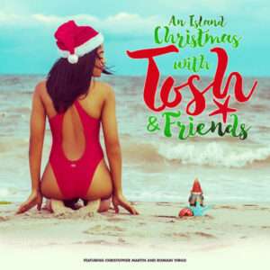 Tosh Alexander - An Island Christmas With Tosh & Friends EP