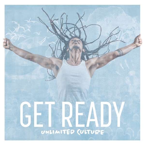 Unlimited Culture - Get Ready