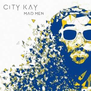 City Kay - Mad Men EP
