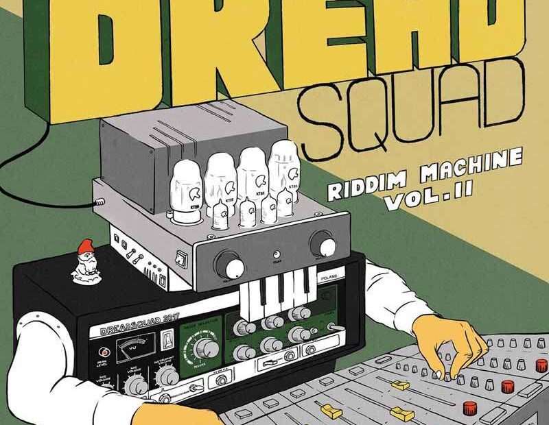 Dreadsquad - The Riddim Machine Vol. 2