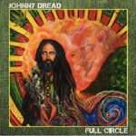 Johnny Dread - Full Circle