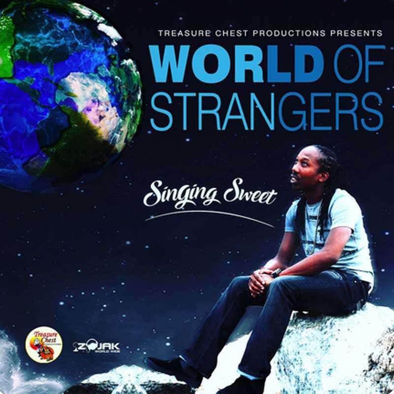 Singing Sweet - World Of Strangers