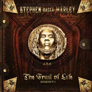 Stephen Marley - The Fruit Of Life - Revelation PT.II