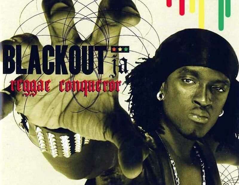 Blackout Ja - Reggae Conqueror