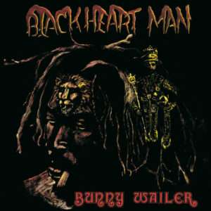 Bunny Wailer - Blackheart Man