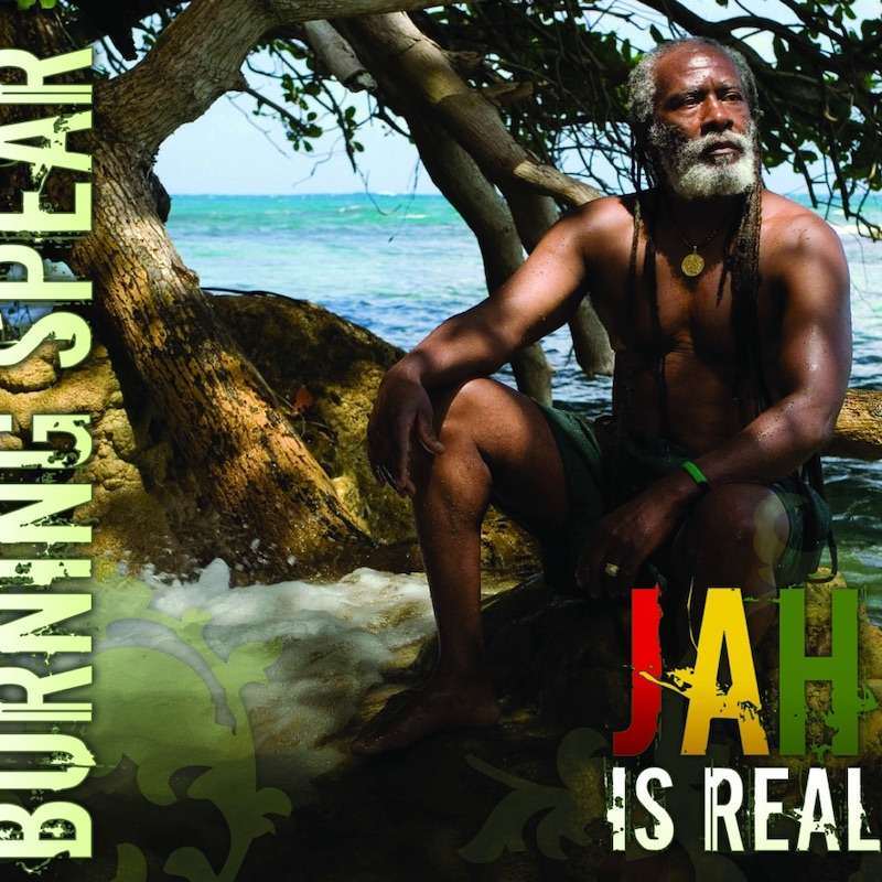 Burning Spear - Jah Is Real