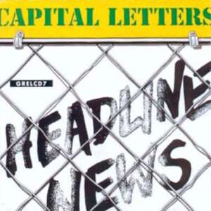 Capital Letters - Headline News