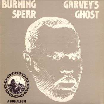 Burning Spear - Garvey's Ghost