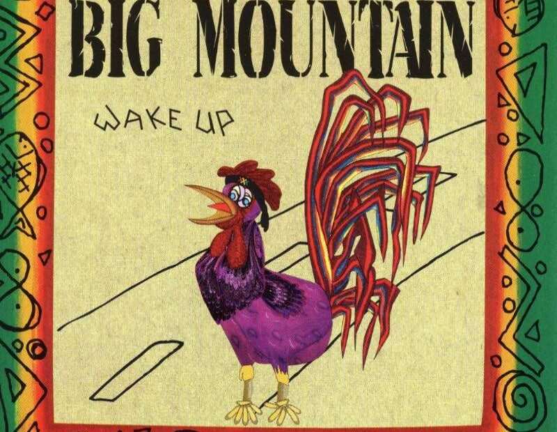 Big Mountain - Wake Up