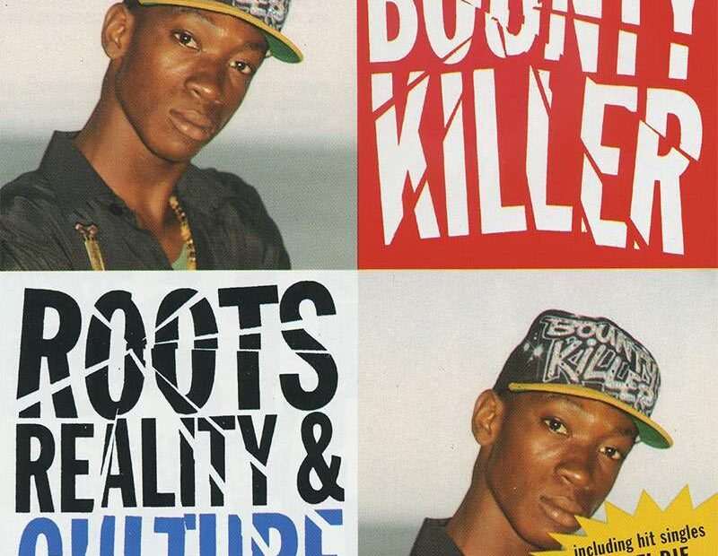 Bounty Killer - Roots, Reality & Culture