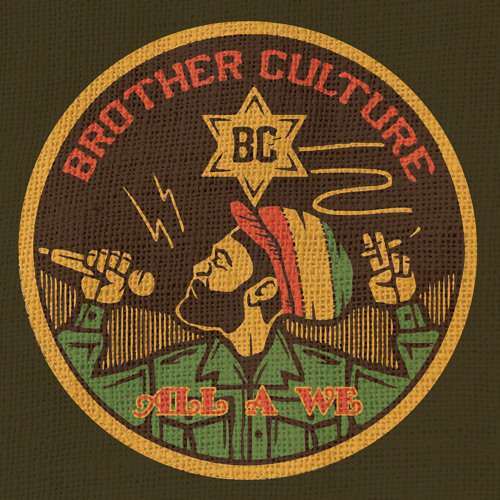 Brother Culture - All A We